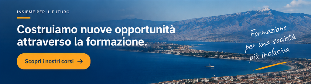 Costruiamo nuove opportunità attraverso la formazione
